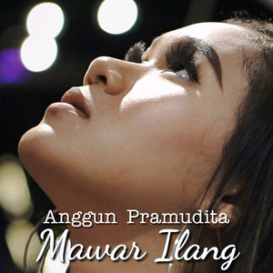 Download Lagu Anggun Pramudita - Mawar Ilang MP3
