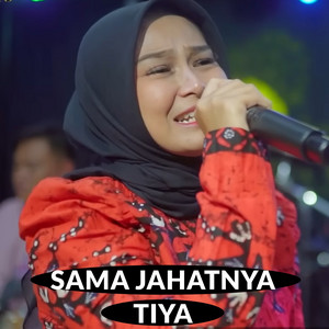 Download Lagu TIYA - Sama Jahatnya MP3 Download Lagu TIYA - Sama Jahatnya MP3