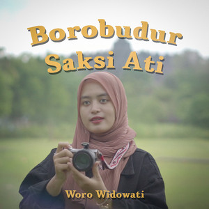 Download Lagu Woro Widowati - Borobudur Saksi Ati MP3