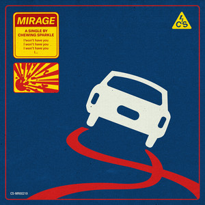 Download Lagu Chewing Sparkle - Mirage MP3 Download Lagu Chewing Sparkle - Mirage MP3