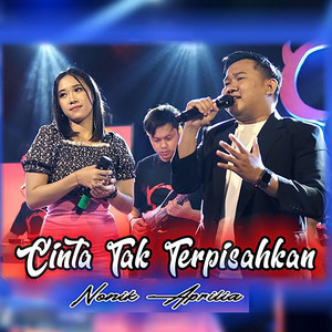 Download Lagu Nonik Aprilia - Cinta Tak Terpisahkan MP3 Download Lagu Nonik Aprilia - Cinta Tak Terpisahkan MP3