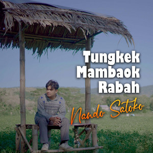 Download Lagu Nando Satoko - TUNGKEK MAMBAOK RABAH MP3