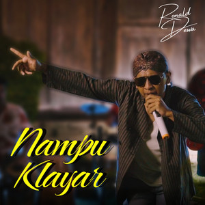 Download Lagu Ronald Dewa - Nampu Klayar MP3 Download Lagu Ronald Dewa - Nampu Klayar MP3