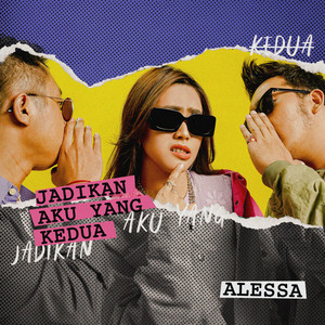 Download Lagu Alessa - Jadikan Aku Yang Kedua MP3 Download Lagu Alessa - Jadikan Aku Yang Kedua MP3