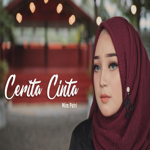 Download Lagu Mira Putri - Cerita Cinta MP3 Download Lagu Mira Putri - Cerita Cinta MP3