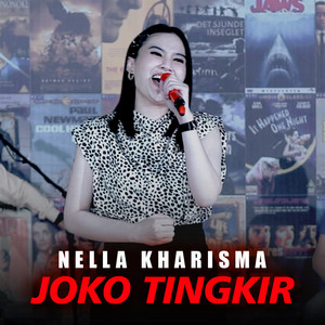 Download Lagu Nella Kharisma - Joko Tingkir MP3 Download Lagu Nella Kharisma - Joko Tingkir MP3