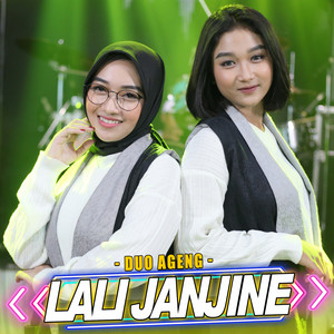 Download Lagu Duo Ageng, Ageng Music - Lali Janjine MP3 Download Lagu Duo Ageng, Ageng Music - Lali Janjine MP3