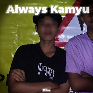 Download Lagu Dika, Raisa Luna - Always Kamyu MP3 Download Lagu Dika, Raisa Luna - Always Kamyu MP3