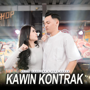 Download Lagu Nella Kharisma, Dory Harsa - Kawin Kontrak MP3 Download Lagu Nella Kharisma, Dory Harsa - Kawin Kontrak MP3