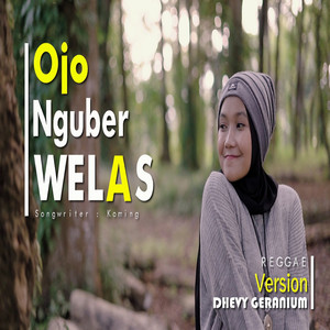 Download Lagu Dhevy Geranium - Ojo Nguber Welase MP3