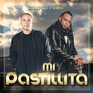 Download Lagu John Upegui, Bimbo - Mi Pastillita MP3 Download Lagu John Upegui, Bimbo - Mi Pastillita MP3