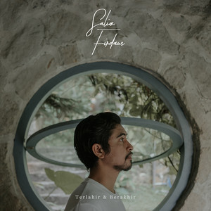 Download Lagu Salim Firdaus - Terlahir Dan Berakhir MP3