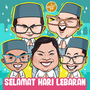 Download Lagu Project Pop - Selamat Hari Lebaran MP3 Download Lagu Project Pop - Selamat Hari Lebaran MP3