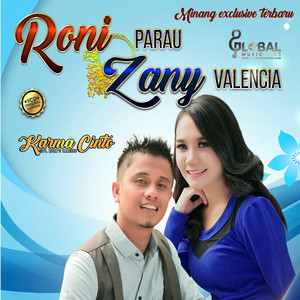 Download Lagu Roni Parau, Zany Valencia - Sapayuang Salisiah Adaik - Original MP3 Download Lagu Roni Parau, Zany Valencia - Sapayuang Salisiah Adaik - Original MP3
