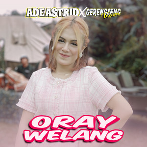 Download Lagu Ade Astrid, Gerengseng Team - Oray Welang MP3