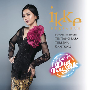 Download Lagu Ikke Nurjanah - Gantung MP3 Download Lagu Ikke Nurjanah - Gantung MP3