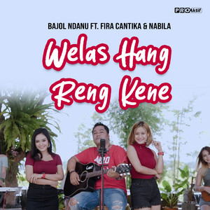 Download Lagu Bajol Ndanu, Fira Cantika & Nabila - Welas Hang Reng Kene MP3 Download Lagu Bajol Ndanu, Fira Cantika & Nabila - Welas Hang Reng Kene MP3