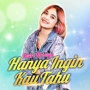 Download Lagu Putri Kristya - Hanya Ingin Kau Tahu MP3 Download Lagu Putri Kristya - Hanya Ingin Kau Tahu MP3
