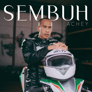 Download Lagu Achey - Sembuh MP3