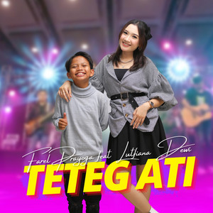 Download Lagu Farel Prayoga, Lutfiana Dewi - Teteg Ati MP3 Download Lagu Farel Prayoga, Lutfiana Dewi - Teteg Ati MP3