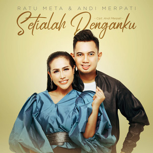 Download Lagu Ratu Meta, Andi Merpati - Setialah Denganku MP3 Download Lagu Ratu Meta, Andi Merpati - Setialah Denganku MP3