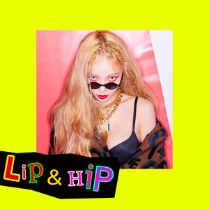 Download Lagu HyunA - Lip & Hip MP3 Download Lagu HyunA - Lip & Hip MP3