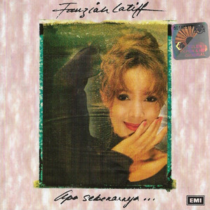 Download Lagu Fauziah Latiff - Apa Sebenarnya MP3 Download Lagu Fauziah Latiff - Apa Sebenarnya MP3