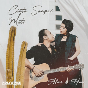 Download Lagu Aline & Hans - Cinta Sampai Mati MP3 Download Lagu Aline & Hans - Cinta Sampai Mati MP3
