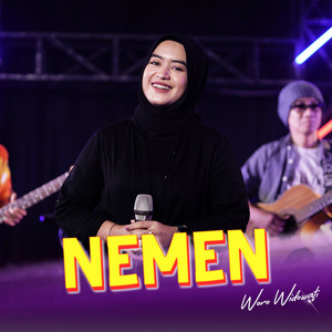 Download Lagu Woro Widowati - Nemen MP3 Download Lagu Woro Widowati - Nemen MP3