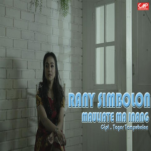 Download Lagu Rany Simbolon - Mauliate Ma Inang MP3 Download Lagu Rany Simbolon - Mauliate Ma Inang MP3
