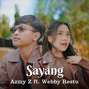Download Lagu Azmy Z, WEBBY RESTU - Sayang MP3 Download Lagu Azmy Z, WEBBY RESTU - Sayang MP3