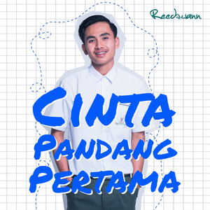 Download Lagu Reedzwann - Cinta Pandang Pertama MP3 Download Lagu Reedzwann - Cinta Pandang Pertama MP3