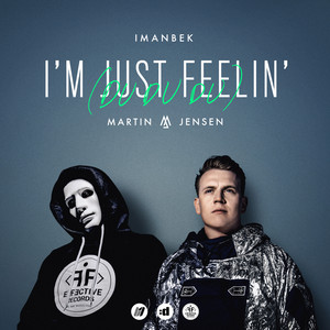 Download Lagu Imanbek, Martin Jensen - I'm Just Feelin' (Du Du Du) MP3 Download Lagu Imanbek, Martin Jensen - I'm Just Feelin' (Du Du Du) MP3