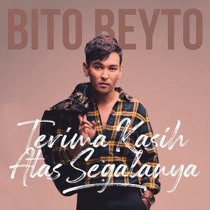 Download Lagu BitoBeyto - Terima Kasih Atas Segalanya MP3 Download Lagu BitoBeyto - Terima Kasih Atas Segalanya MP3