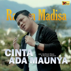Download Lagu Rangga Madisa - Cinta Ada Maunya MP3 Download Lagu Rangga Madisa - Cinta Ada Maunya MP3