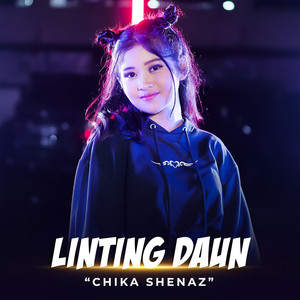 Download Lagu Chika Shenaz - Linting Daun MP3