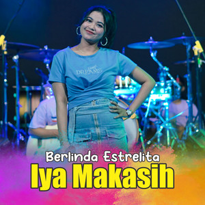 Download Lagu Berlinda Estrelita - Iya Makasih MP3 Download Lagu Berlinda Estrelita - Iya Makasih MP3