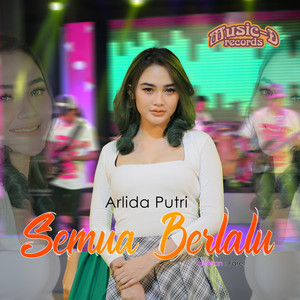 Download Lagu Arlida Putri - Semua Berlalu MP3 Download Lagu Arlida Putri - Semua Berlalu MP3