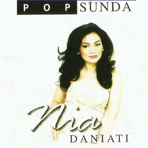 Download Lagu Nia Daniaty - Naon Lepatna MP3 Download Lagu Nia Daniaty - Naon Lepatna MP3