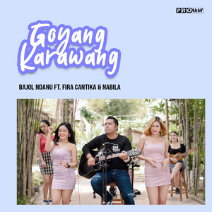 Download Lagu Bajol Ndanu, Fira Cantika & Nabila - Goyang Karawang MP3 Download Lagu Bajol Ndanu, Fira Cantika & Nabila - Goyang Karawang MP3