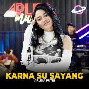 Download Lagu Arlida Putri - Karna Su Sayang MP3 Download Lagu Arlida Putri - Karna Su Sayang MP3