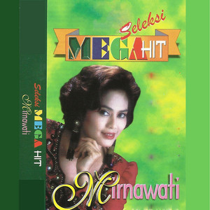 Download Lagu Mirnawati - Harapan Dan Duka MP3 Download Lagu Mirnawati - Harapan Dan Duka MP3