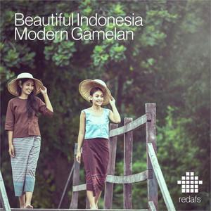 Download Lagu Redafs - Beautiful Indonesia Modern Gamelan MP3