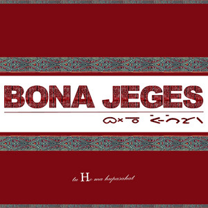 Download Lagu Bona Jeges - Bona Jeges MP3