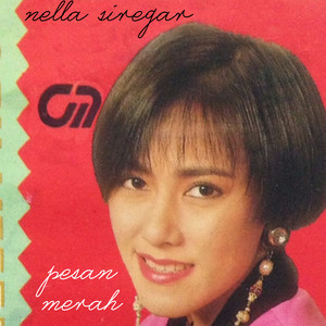 Download Lagu Nella Regar - Pesan Merah MP3