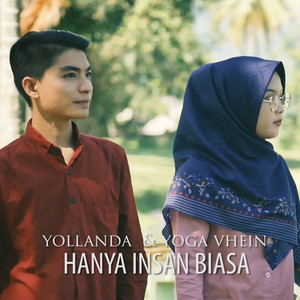 Download Lagu Yollanda, Yoga Vhein - Hanya Insan Biasa MP3 Download Lagu Yollanda, Yoga Vhein - Hanya Insan Biasa MP3