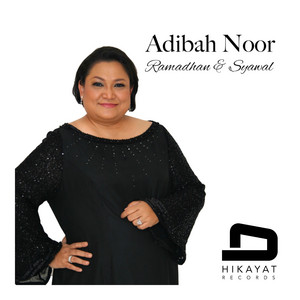 Download Lagu Adibah Noor - Ramadhan Dan Syawal MP3 Download Lagu Adibah Noor - Ramadhan Dan Syawal MP3