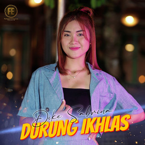 Download Lagu dike sabrina - durung ikhlas MP3 Download Lagu dike sabrina - durung ikhlas MP3
