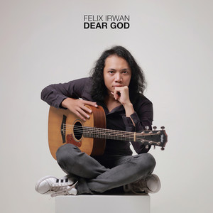 Download Lagu Felix Irwan - Dear God (Acoustic Version) MP3 Download Lagu Felix Irwan - Dear God (Acoustic Version) MP3