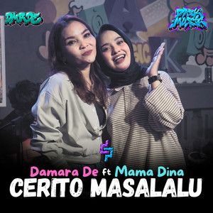 Download Lagu Damara De, Mama Dina - Cerita Masa Lalu - Koplo MP3